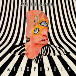 Cage The Elephant : Melophobia